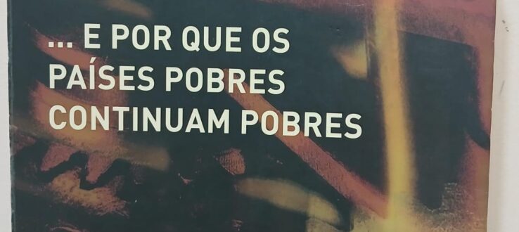 NOTA QUALITATIVA DO LIVRO – COMO OS PAÍSES RICOS FICARAM RICOS… E POR QUE OS PAÍSES POBRES CONTINUAM POBRES – ERIK S. REINERT.
