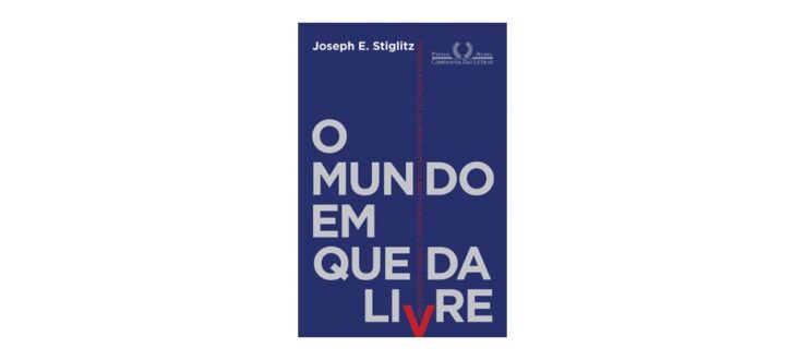 ANÁLISE QUALITATIVA DO LIVRO “O MUNDO EM QUEDA LIVRE” JOSEP E. STIGLITZ (2010)